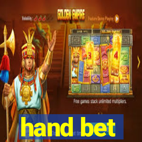 hand bet